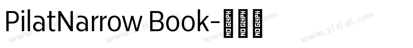 PilatNarrow Book字体转换